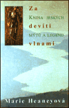 Za devíti vlnami - Marie Heaneyová