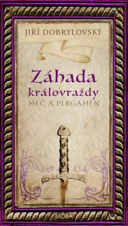 Záhada královraždy (poškozená) - Jiří Dobrylovský
