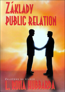Základy Public Relations - L. Ron Hubbard