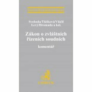 Zákon o zvláštních řízeních soudních. Komentář. - Karel Svoboda,Šárka Tlášková,David Vláčil