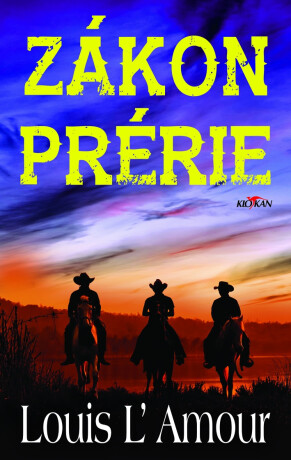 Zákon prérie - Louis L'Amour