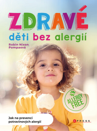 Zdravé děti bez alergií - Robin Nixon Pompaová