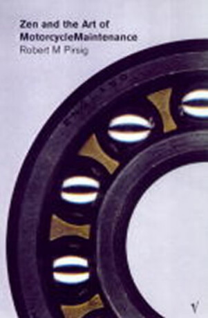 Zen and the Art of Motorcycle Maintenance: 25th Anniversary Edition - Robert Maynard Pirsig