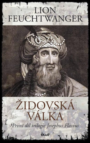 Židovská válka - Lion Feuchtwanger