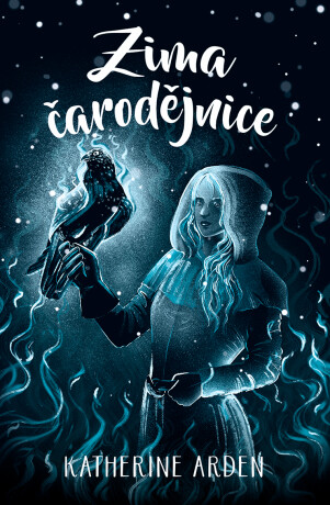 Zima čarodějnice - Katherine Arden