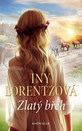 Zlatý břeh - Iny Lorentzová