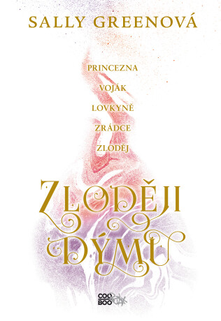 Zloději dýmu - Sally Greenová
