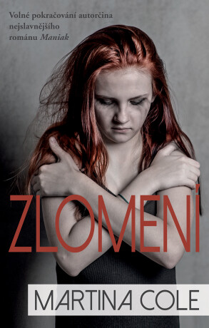 Zlomení - Martina Cole