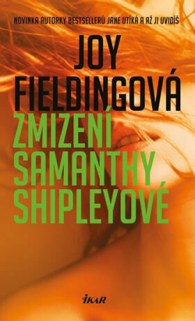 Zmizení Samanthy Shipleyové - Joy Fieldingová
