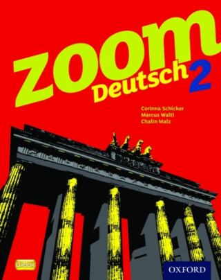 Zoom Deutsch 2 Student Book - Chalin Malz,Corinna Schicker