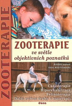 Zooterapie ve světle objektivních poznatků - Miloš Velemínský