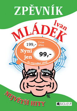 Zpěvník Ivan Mládek - Pavel Kantorek