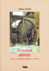 Ztracené adresy - Milan Tichák