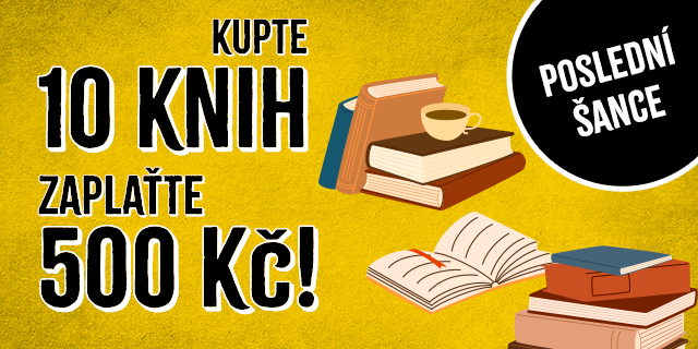 Kupte 10 knih a zaplaťte jen 500 Kč!