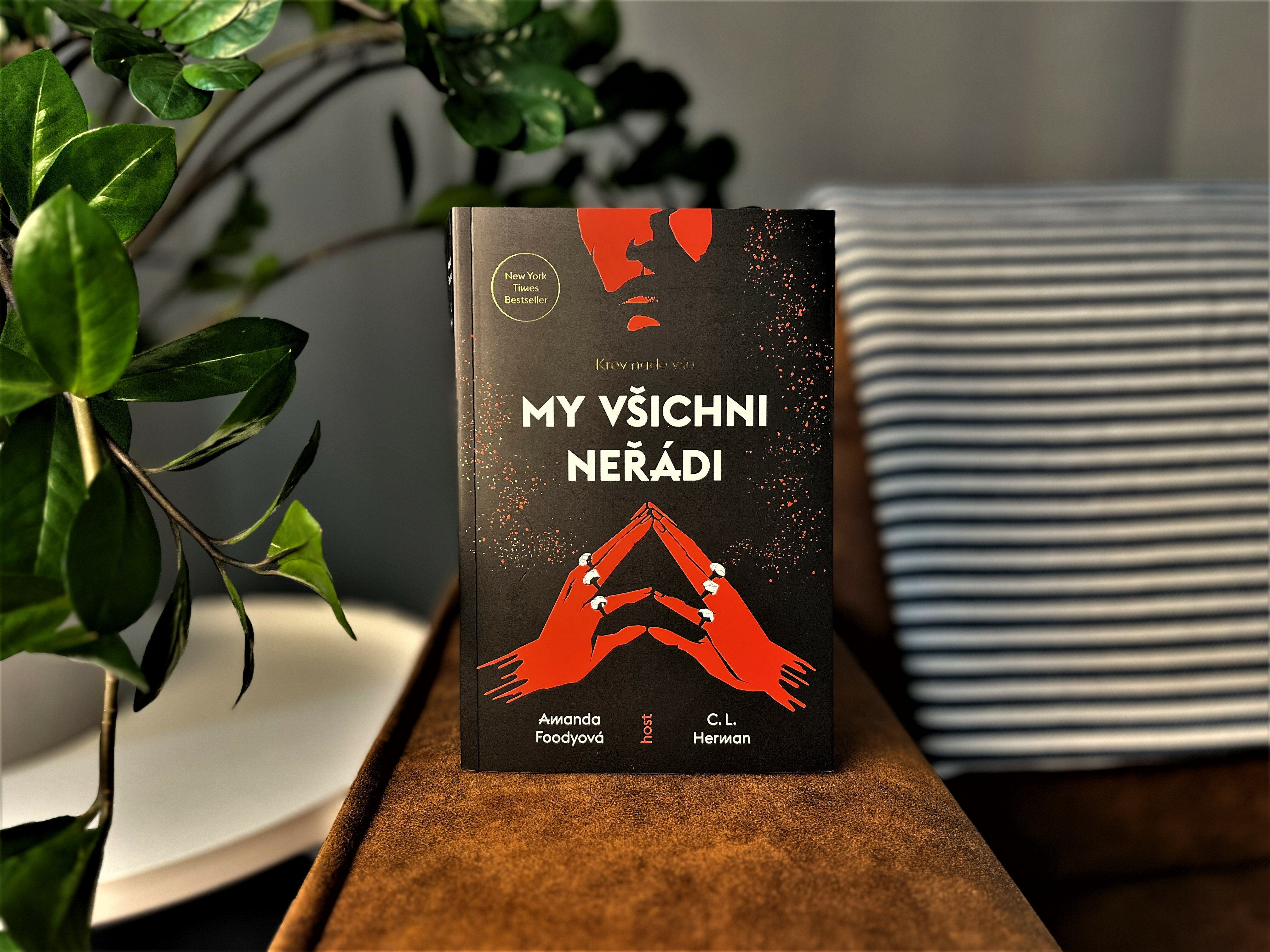 My všichni neřádi