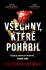 Všechny, které pohřbil